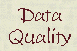 Data standardization is key to both interoperability and data quality.  Without data standardization there can be no enterprise database.